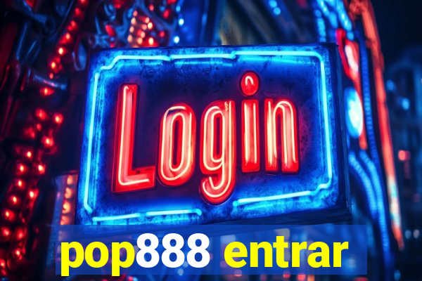 pop888 entrar
